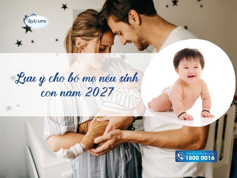 Lưu ý cho bố mẹ nếu sinh con năm 2027
